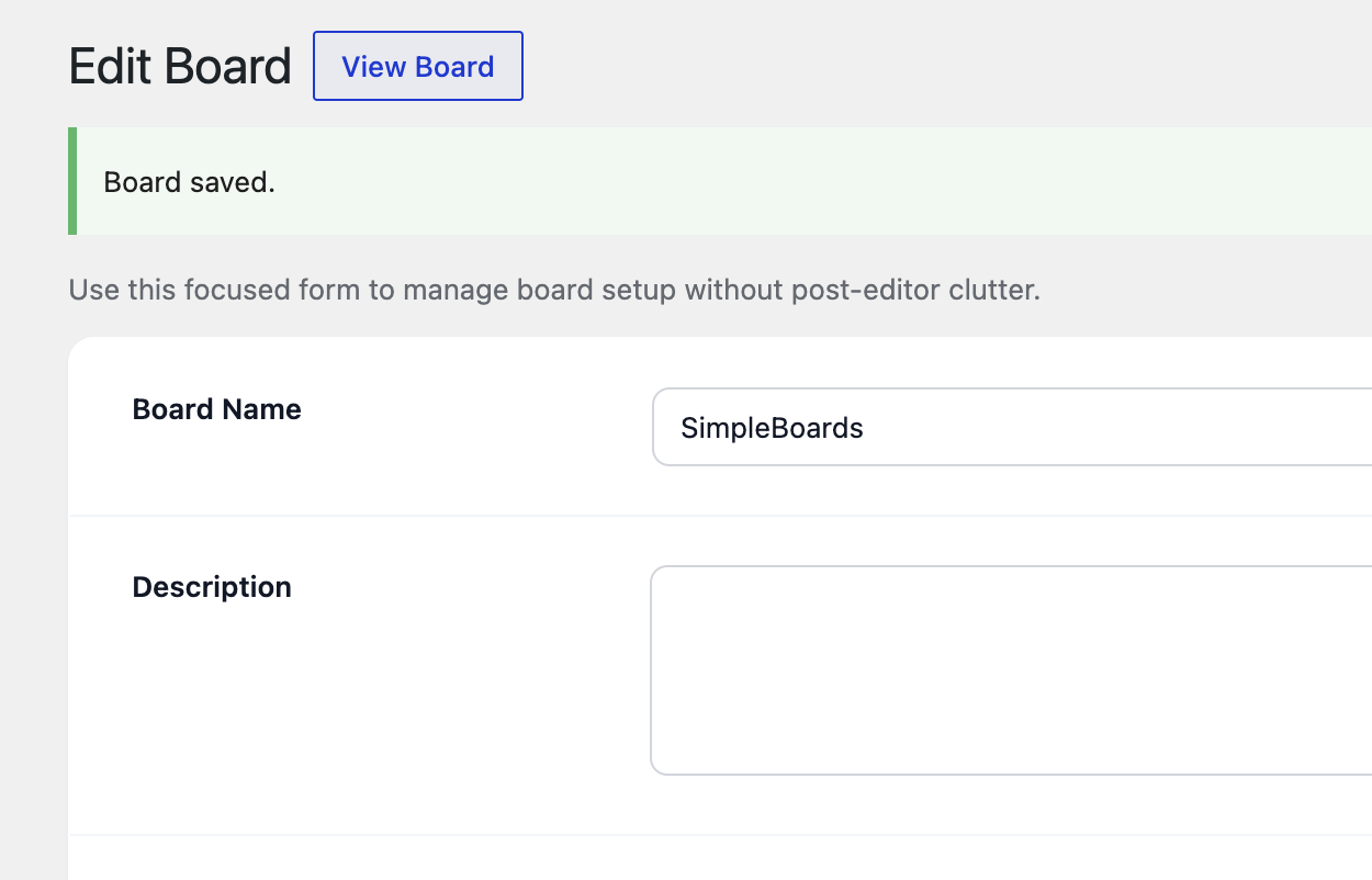 Edit Board screen showing the View Board button next to the saved confirmation.